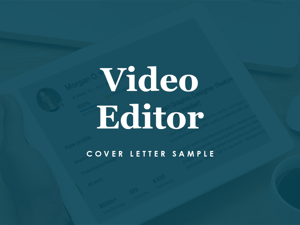 upwork cover letter sample for video editing